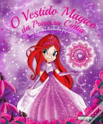 O Vestido Mágico da Princesa Cíntia