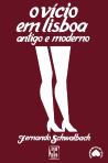 O Vício em Lisboa