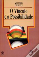 O Vínculo e a Possibilidade