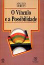 O Vínculo e a Possibilidade - Preview
