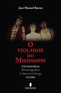 O Violador do Mississipi