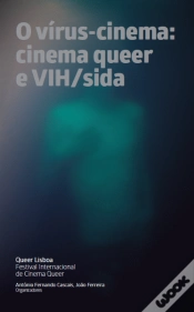 Capa do artigo O Vírus-Cinema: Cinema Queer e VIH/Sida