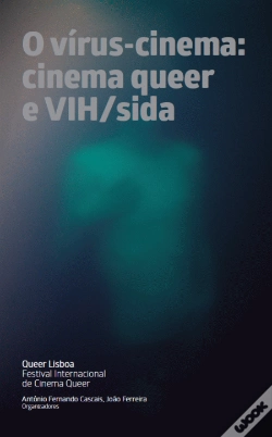 Capa do artigo O Vírus-Cinema: Cinema Queer e VIH/Sida