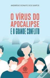Capa do artigo O Vírus do Apocalipse e o Grande Conflito