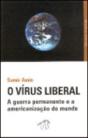 O Vírus Liberal - Preview