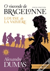 Capa do artigo O Visconde De Bragelonne: Edição Comentada (Vol.2)