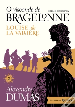 Capa do artigo O Visconde De Bragelonne: Edição Comentada (Vol.2)
