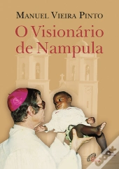 O Visionário de Nampula