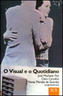 O Visual e o Quotidiano