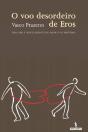 O Voo Desordeiro de Eros - Preview