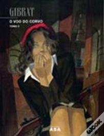 O Voo do Corvo - Tomo 2