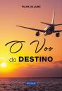 O Voo do Destino - Preview