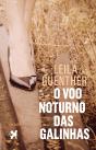 O Voo Noturno das Galinhas - Preview