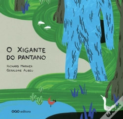 Capa do artigo O Xigante Do Pantano