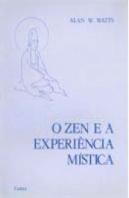 O Zen e a Experiência Mística