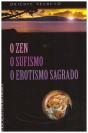 O Zen - O Sufismo - O Erotismo Sagrado - Preview