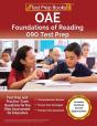 Oae Foundations Of Reading 090 Test Prep And Practice Exam Questions For The Ohio Assessment For Educators (Includes Detailed Answer Explanations) - Preview