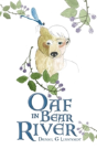 Oaf In Bear River - Preview
