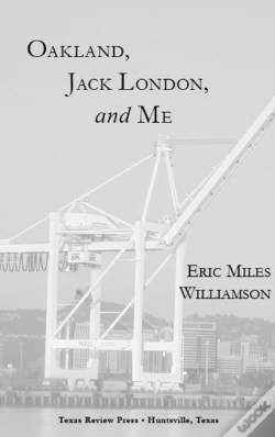 Capa do artigo Oakland, Jack London, And Me