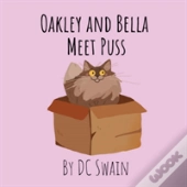 Oakley And Bella Meet Puss