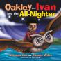 Oakley And Ivan And The All-Nighter - Preview