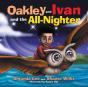 Oakley And Ivan And The All-Nighter - Preview