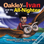 Oakley And Ivan And The All-Nighter