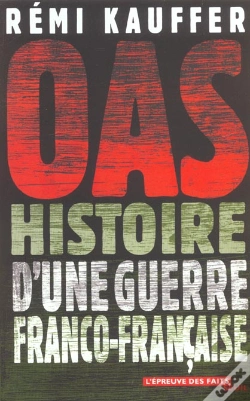 Capa do artigo O.A.S. ; La Derniere Guerre Franco-Francaise
