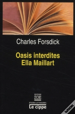 Capa do artigo Oasis Interdites D'Ella Maillart
