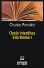 Oasis Interdites D'Ella Maillart - Preview