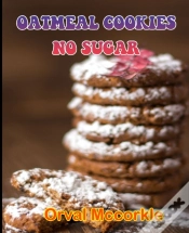 Capa do artigo Oatmeal Cookies No Sugar