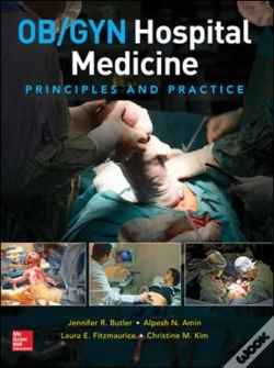 Capa do artigo Ob/Gyn Hospital Medicine: Principles And Practice