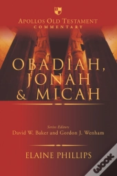 Obadiah, Jonah And Micah