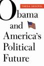 Obama And America'S Political Future - Preview