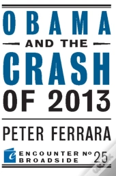 Obama And The Crash Of 2013