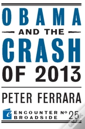 Capa do artigo Obama And The Crash Of 2013