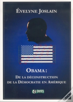 Capa do artigo Obama : De La Déconstruction De La Démocratie En Amérique (2e Édition)