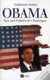 Obama Face Aux 10 Plaies De L'Amérique