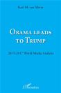 Obama Leads To Trump ; 2015 - 2017 Wolrd Media Analysis - Preview