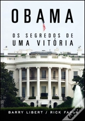 Obama - Os Segredos de Uma Vitória