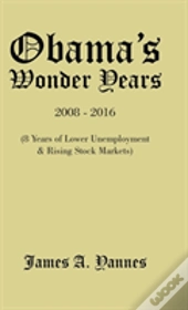 Obama'S Wonder Years