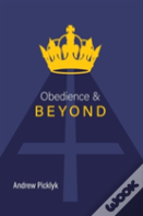 Obedience And Beyond