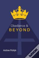 Obedience And Beyond