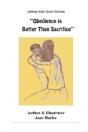 Obedience Is Better Than Sacrifice - Preview