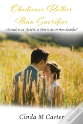 Obedience Rather Than Sacrifice: I Samue