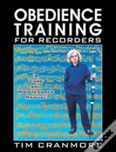 Obedience Training For Recorders