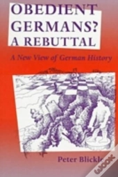 Obedient Germans? - A Rebuttal