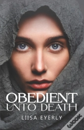 Obedient Unto Death