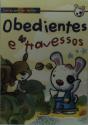 Obedientes e Travessos - Preview
