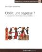 Obeir, Une Sagesse ? - Preview